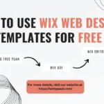 How to Use Wix Web Design Templates for Free